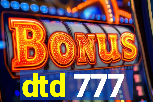 dtd 777